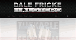 Desktop Screenshot of dalefrickeholsters.com